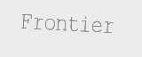 FRONTIER