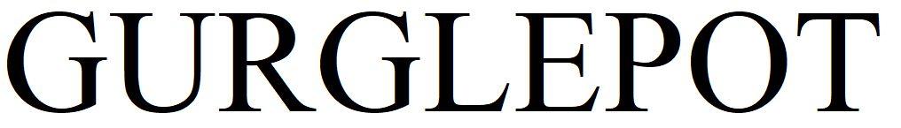 GURGLEPOT