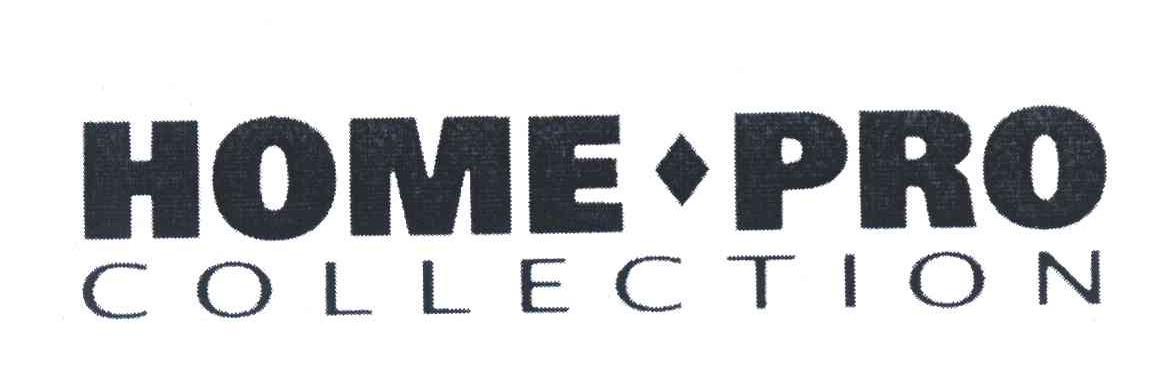 HOME&middot;PRO COLLECTION