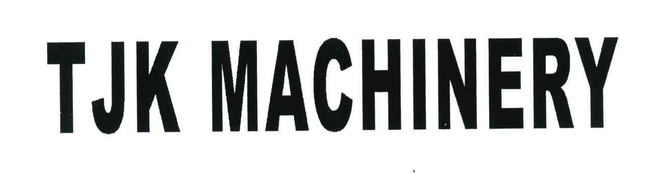 TJK MACHINERY