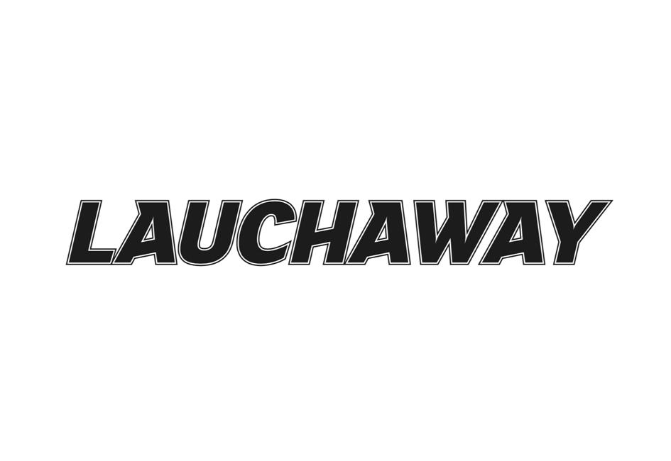 LAUCHAWAY