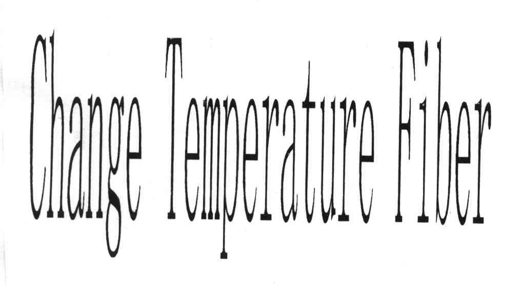CHANGE TEMPERATURE FIBER
