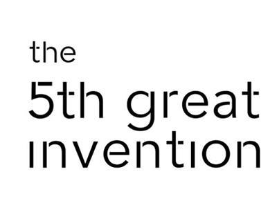 THE 5TH GREAT INVENTION