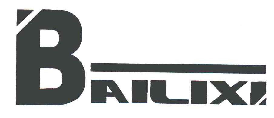 BAILIXI