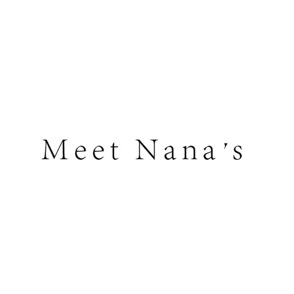 MEET NANA'S