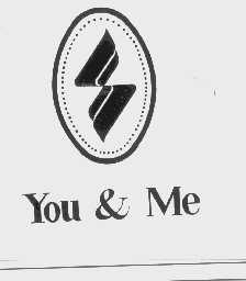 YOU & ME