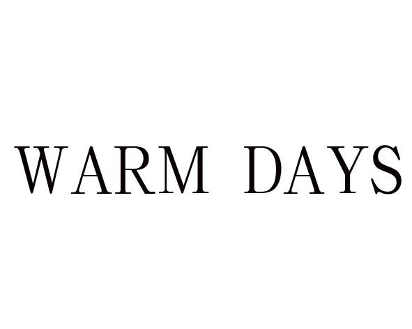 WARM DAYS