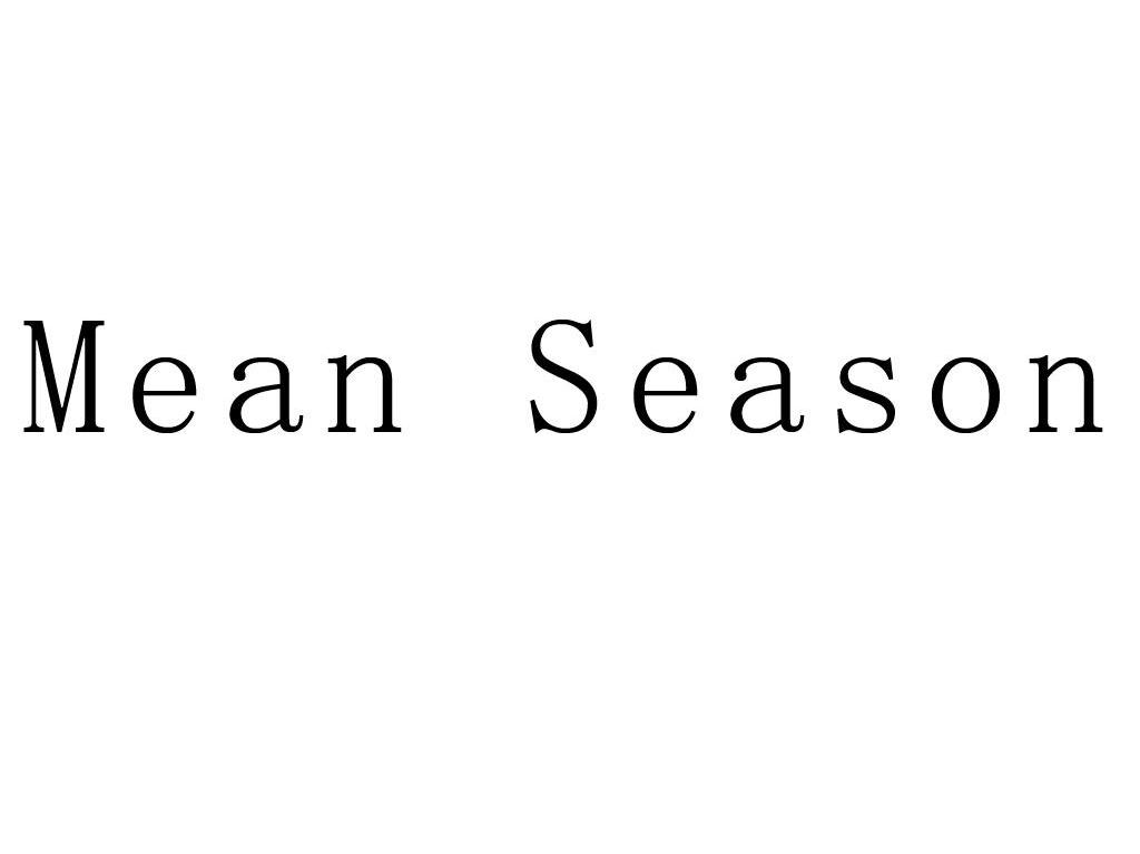 MEAN SEASON