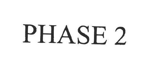 PHASE 2