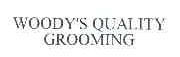 WOODY'S QUALITY GROOMING