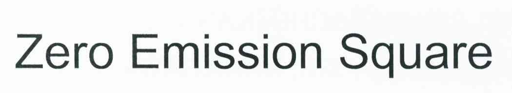 ZERO EMISSION SQUARE