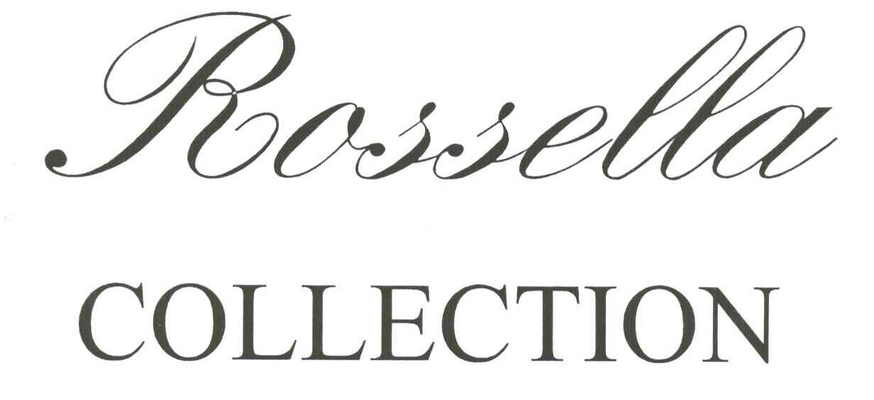 ROSSELLA COLLECTION