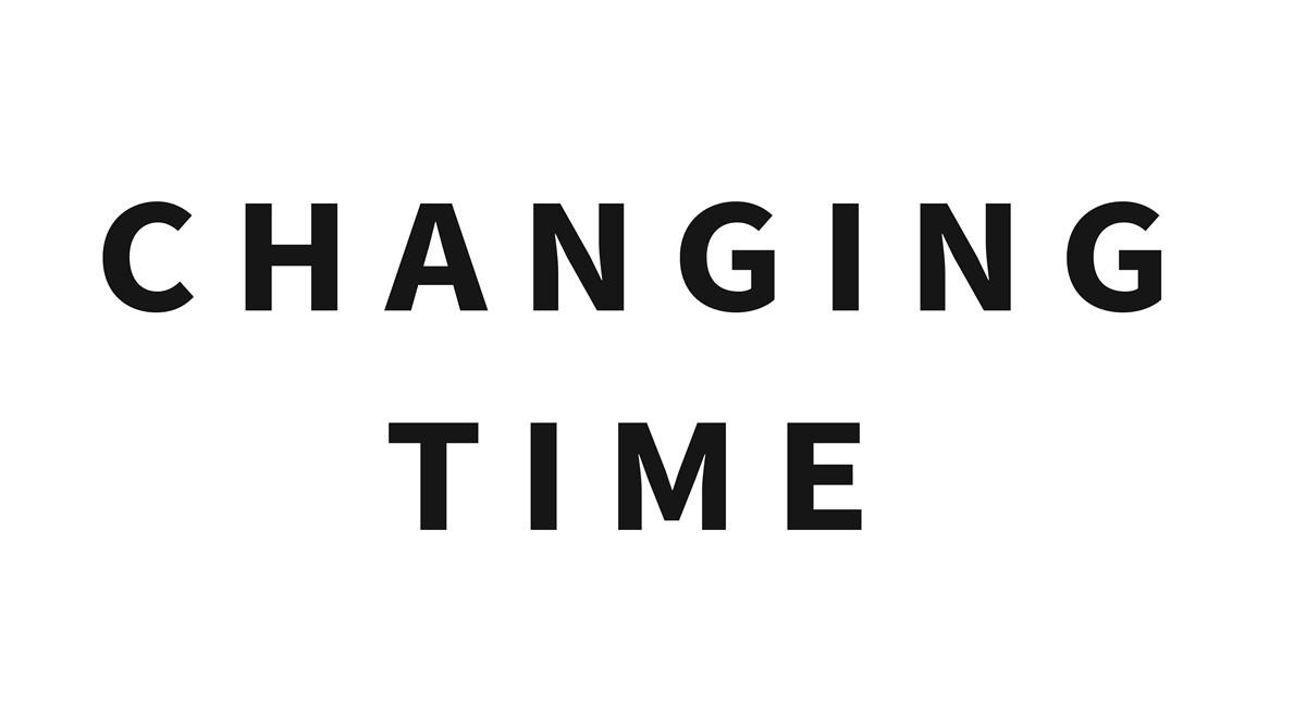 CHANGING TIME