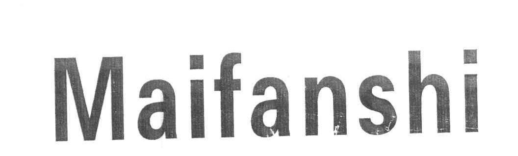 MAIFANSHI
