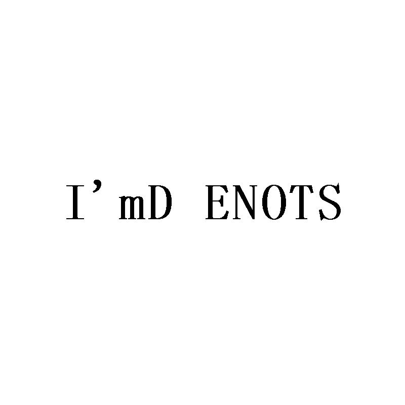 I'MD ENOTS
