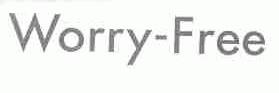 WORRY-FREE