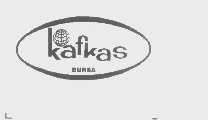 KAFKAS BURSA