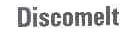 DISCOMELT