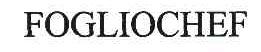 FOGLIOCHEF