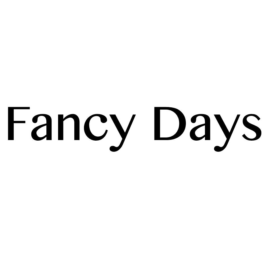 FANCY DAYS