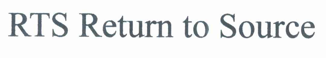 RTS RETURN TO SOURCE