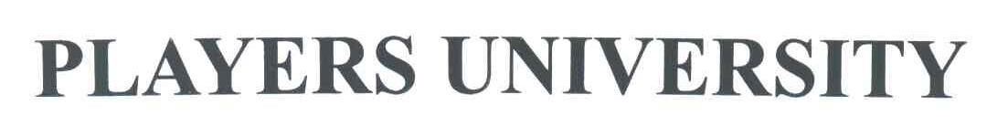 PLAYERS UNIVERSITY