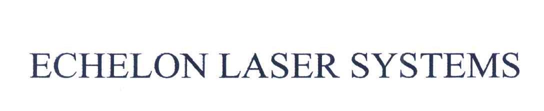 ECHELON LASER SYSTEMS