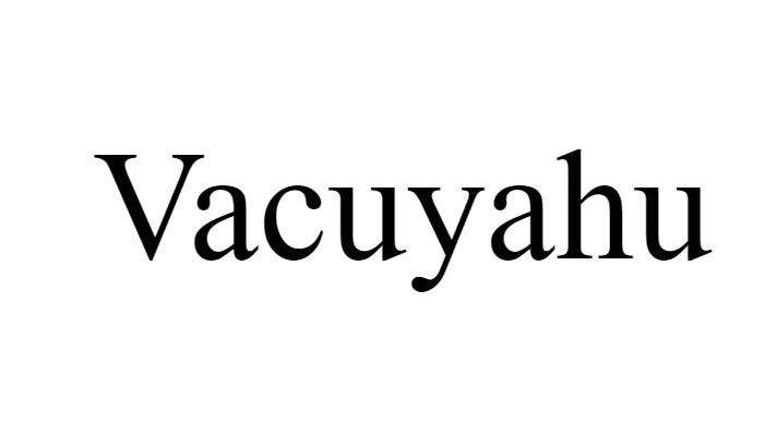 VACUYAHU