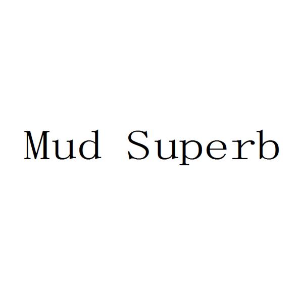 MUD SUPERB