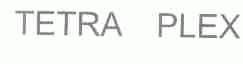 TETRA PLEX