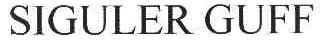 SIGULER GUFF