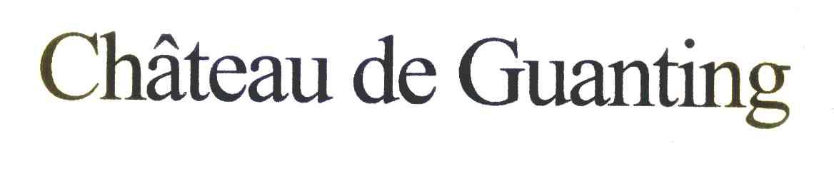 CHATEAU DE GUANTING