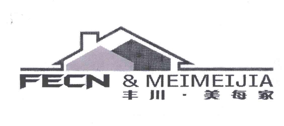 FECN MEIMEIJIA;丰川美每家