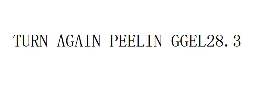 TURN AGAIN PEELIN GGEL 28. 3