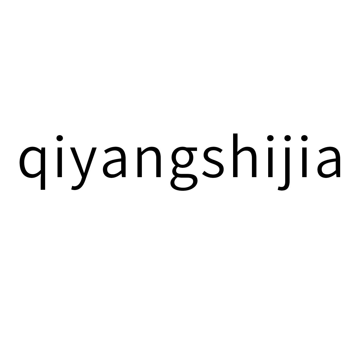 QIYANGSHIJIA