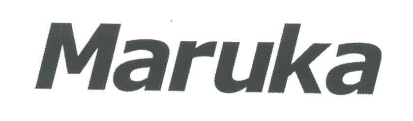 MARUKA