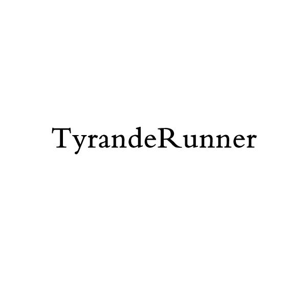 TYRANDERUNNER