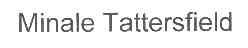MINALE TATTERSFIELD