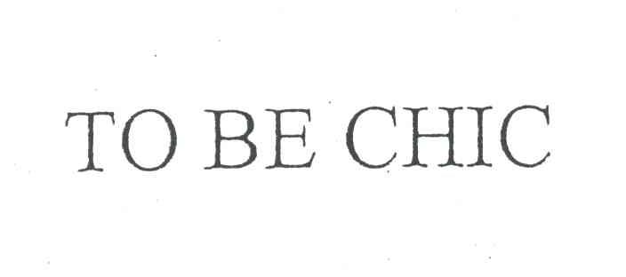 TO BE CHIC