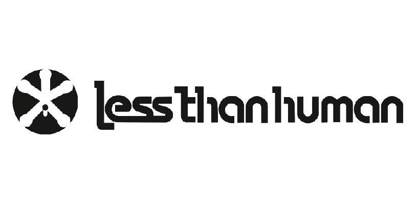 LESSTHANHUMAN