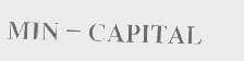 MIN-CAPITAL
