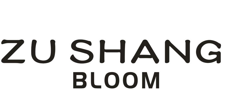 ZU SHANG BLOOM