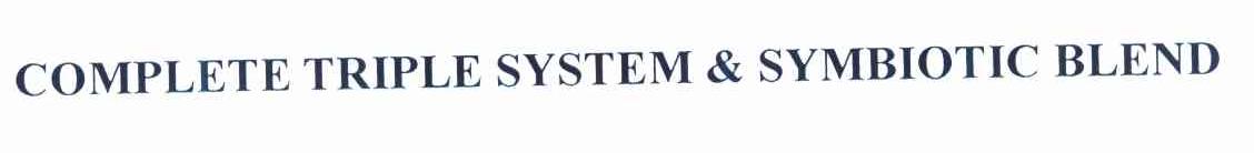COMPLETE TRIPLE SYSTEM&SYMBIOTIC BLEND