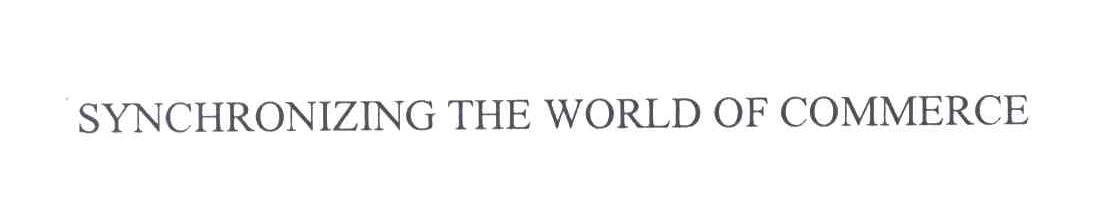 SYNCHRONIZINGTHEWORLDOFCOMMERCE
