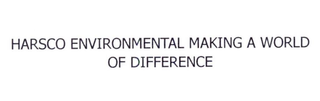 HARSCO ENVIRONMENTAL MAKING A WORLD OF DIFFERENCE