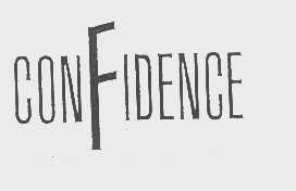 CONFIDENCE