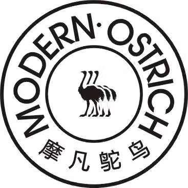 MODERN&middot;OSTRICH 摩凡鸵鸟