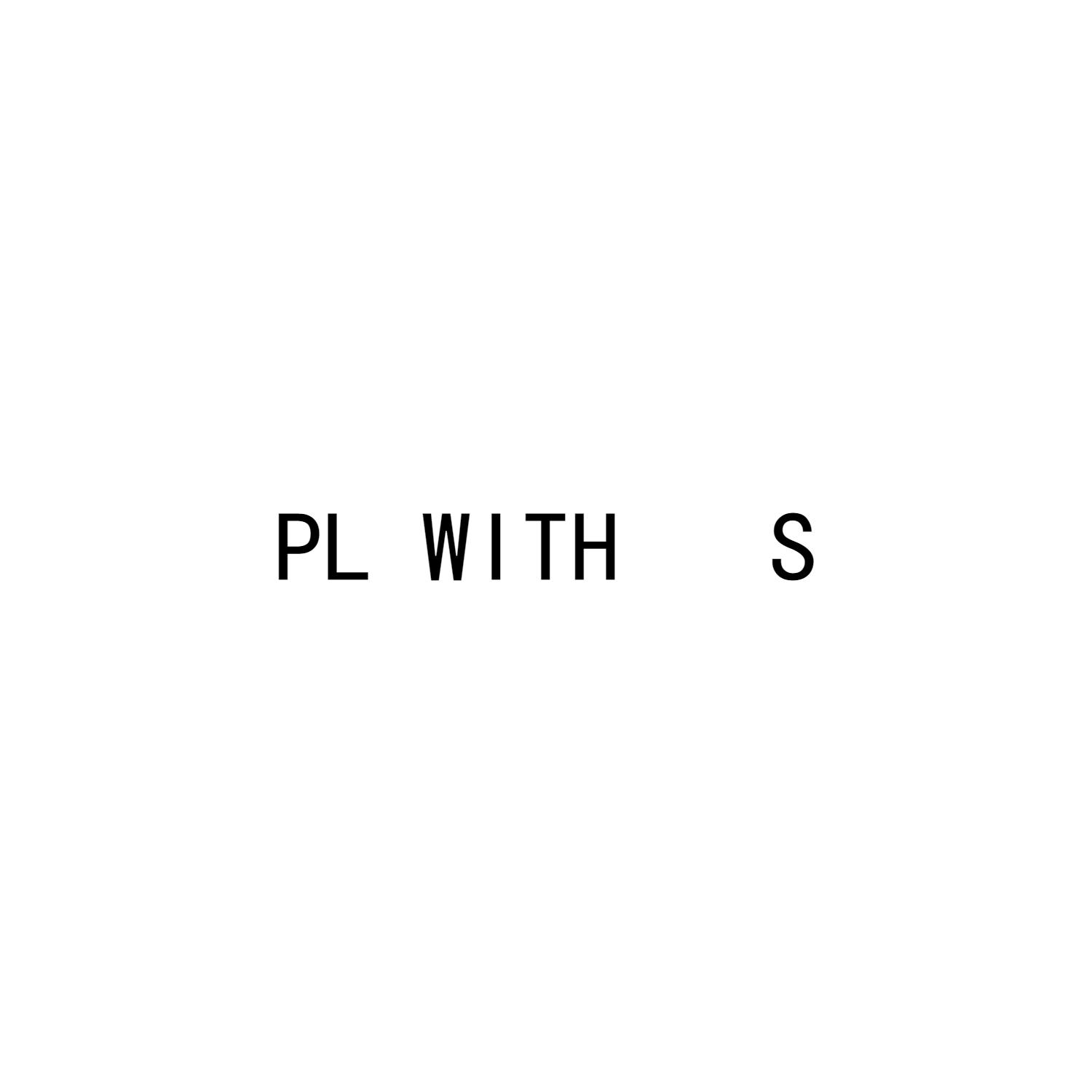 PL WITH S