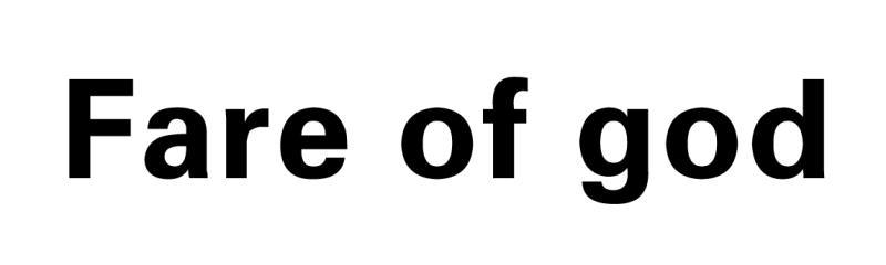 FARE OF GOD