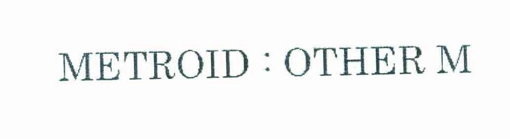 METROID OTHER M